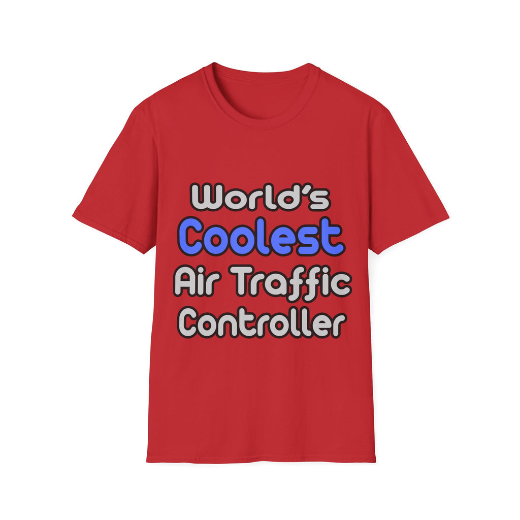 World's Coolest Air Traffic Controller - Unisex Softstyle T-Shirt