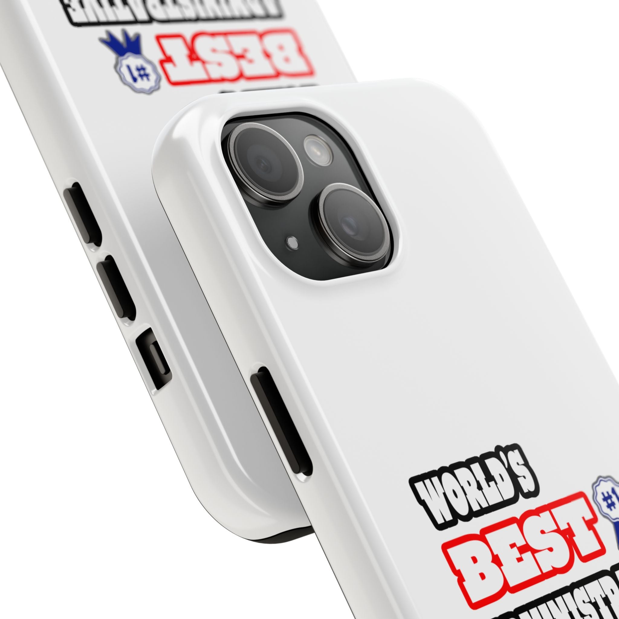 World's Best Administrative Assistant - Tough Phone Cases