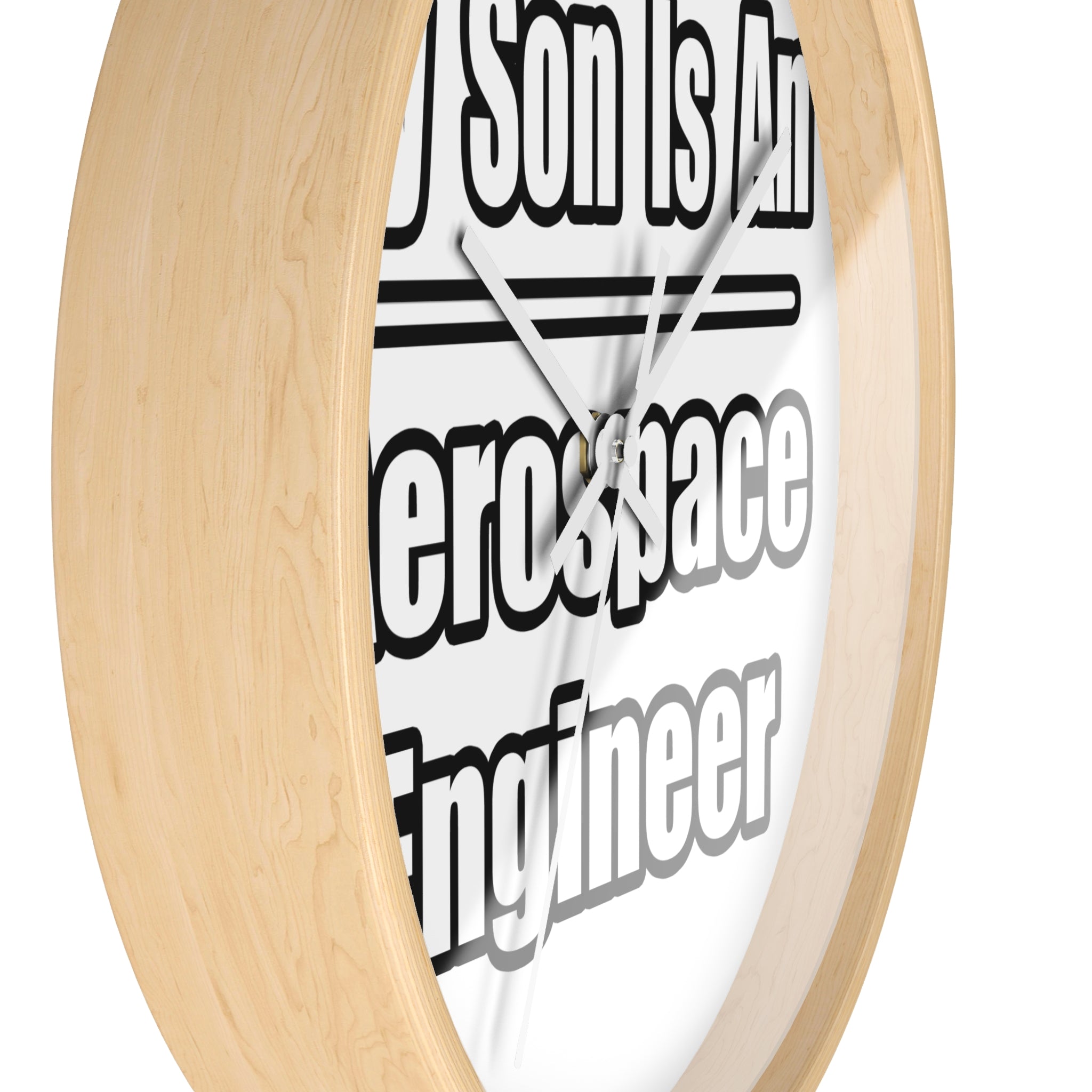 My Son Is An Aerospace Engineer - Wall Clock