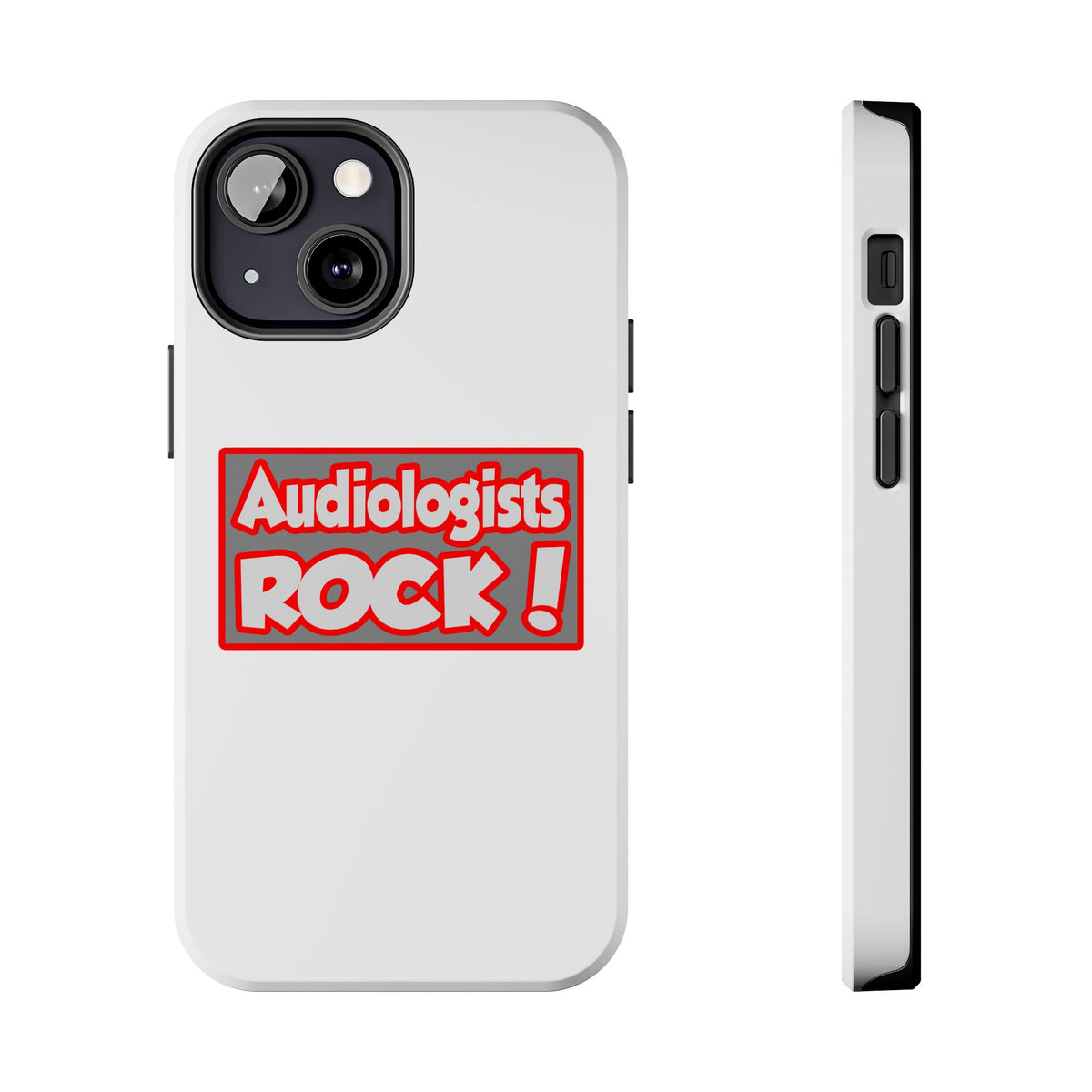 Audiologists Rock! - Tough Phone Cases