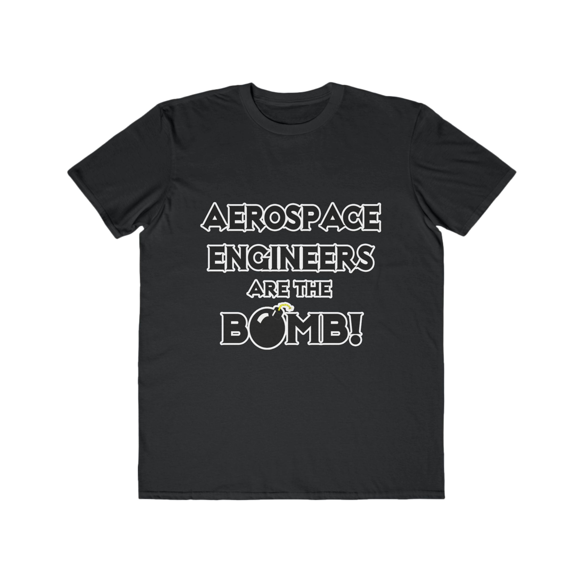 Aerospace Engineers Are The Bomb! - Men's Lightweight Fashion Tee