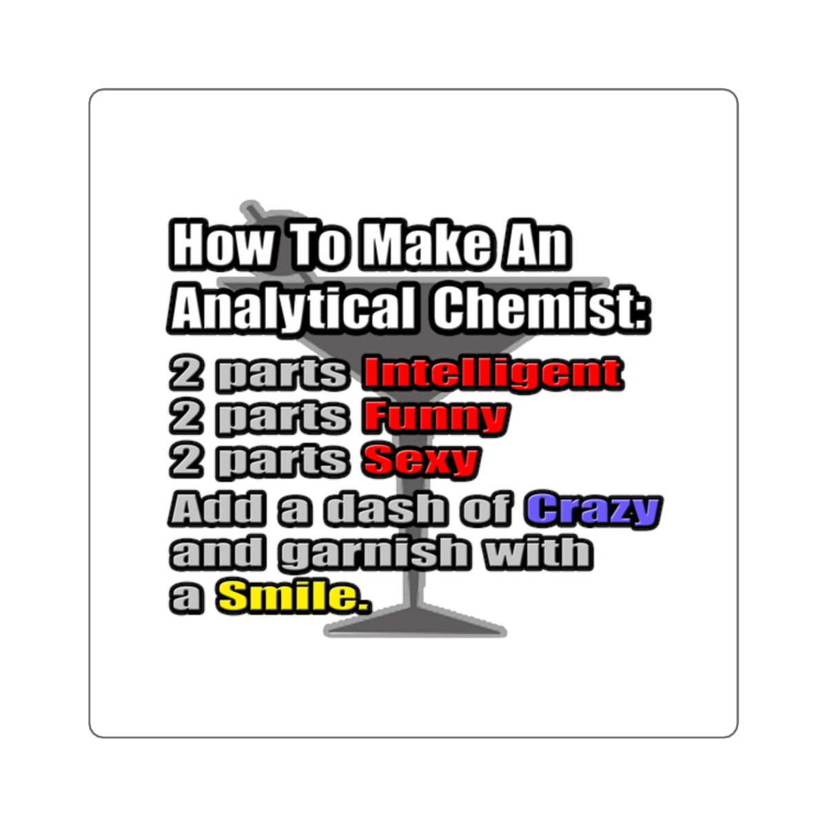 How To Make an Analytical Chemist - Square Stickers