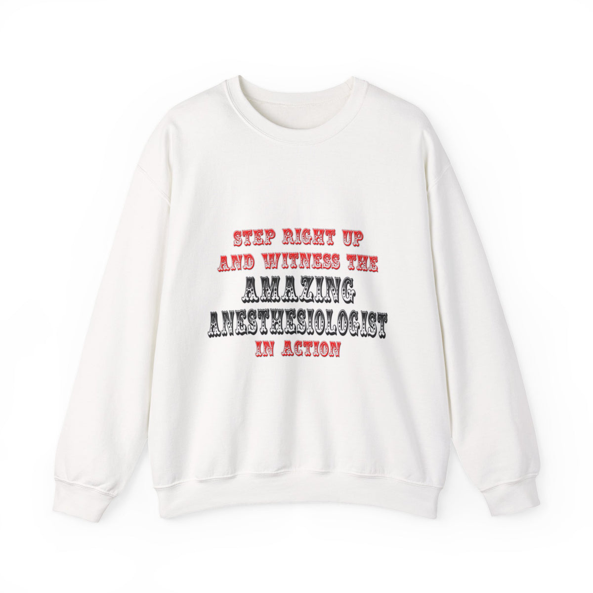 Amazing Anesthesiologist In Action - Unisex Heavy Blend™ Crewneck Sweatshirt