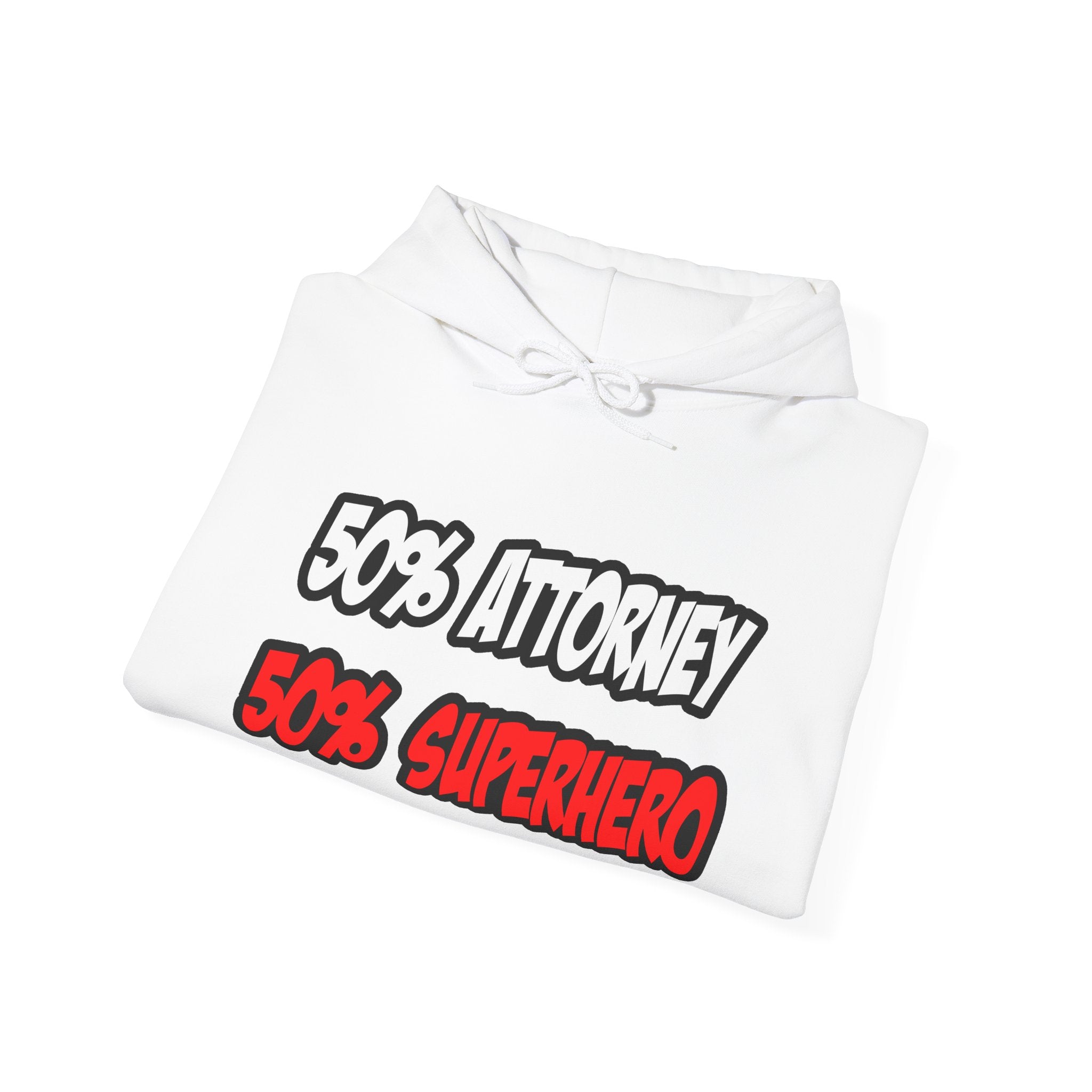 Half Attorney...Half Superhero - Unisex Heavy Blend™ Hooded Sweatshirt