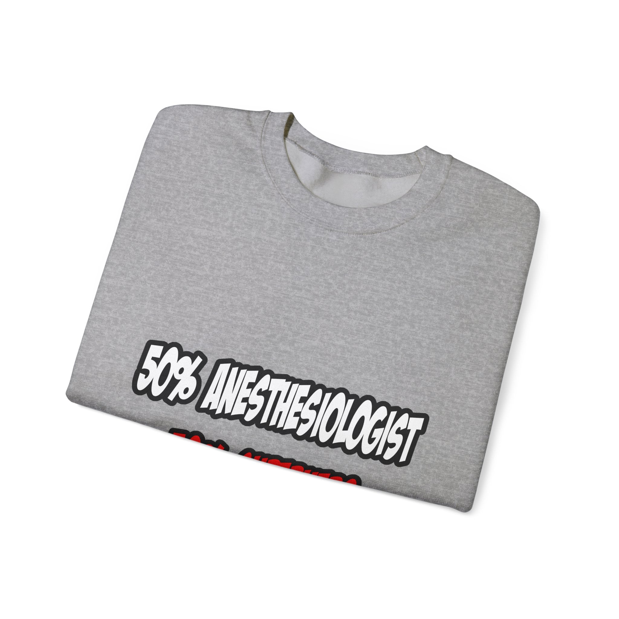 Half Anesthesiologist...Half Superhero - Unisex Heavy Blend™ Crewneck Sweatshirt