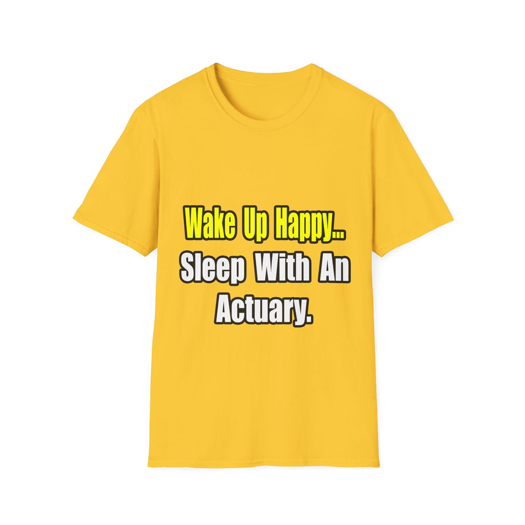 Sleep With an Actuary - Unisex Softstyle T-Shirt