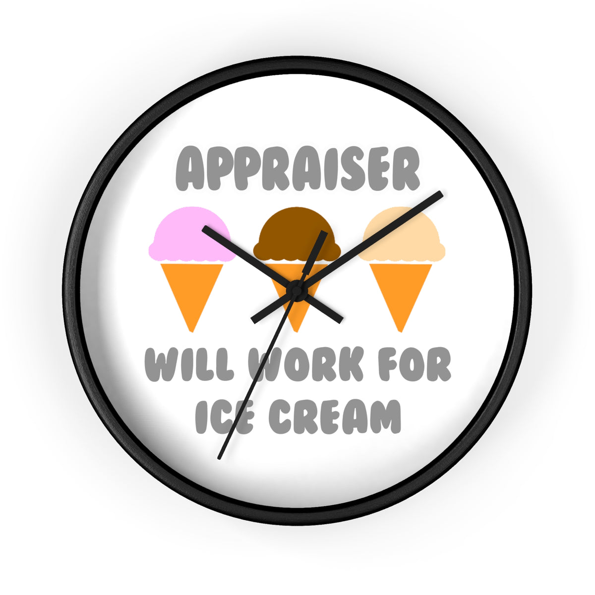 Appraiser ... Will Work For Ice Cream - Wall Clock