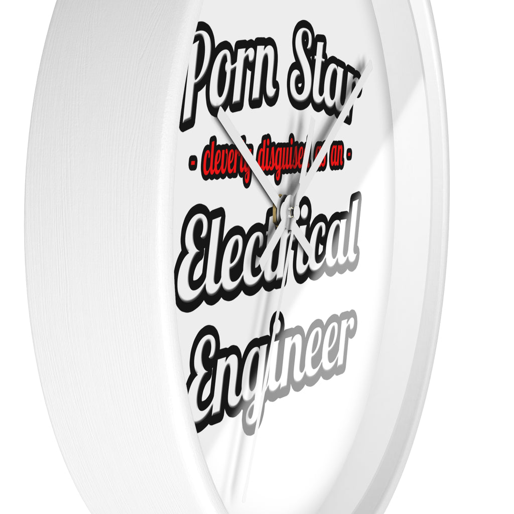 Porn Star...Electrical Engineer - Wall Clock