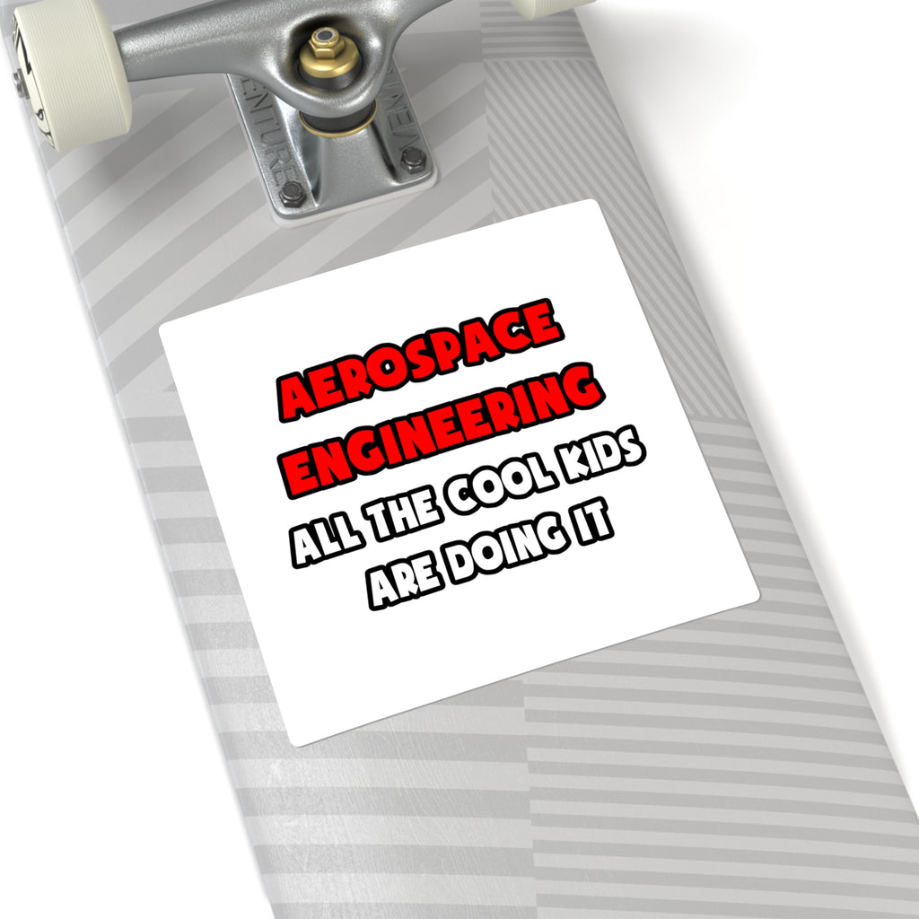 Funny Aerospace Engineer Shirts and Gifts - Square Stickers
