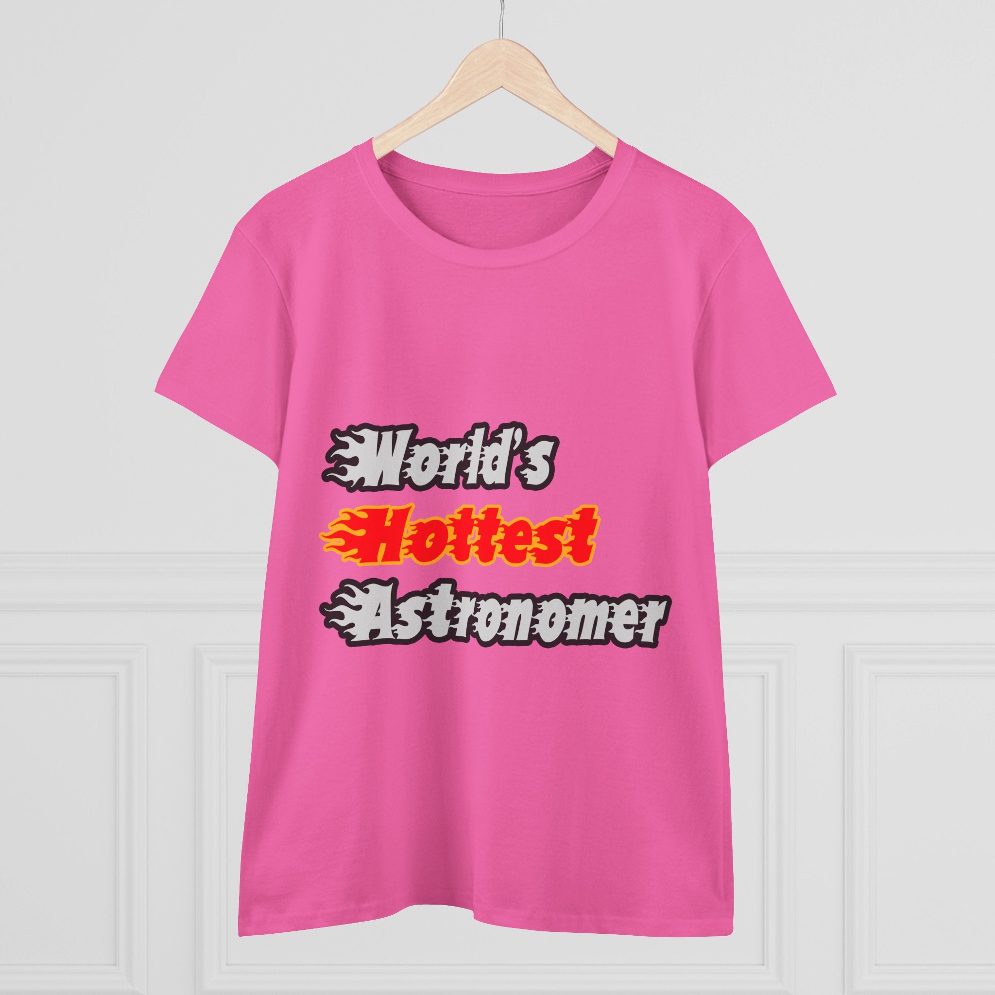 World's Hottest Astronomer - Women's Midweight Cotton Tee