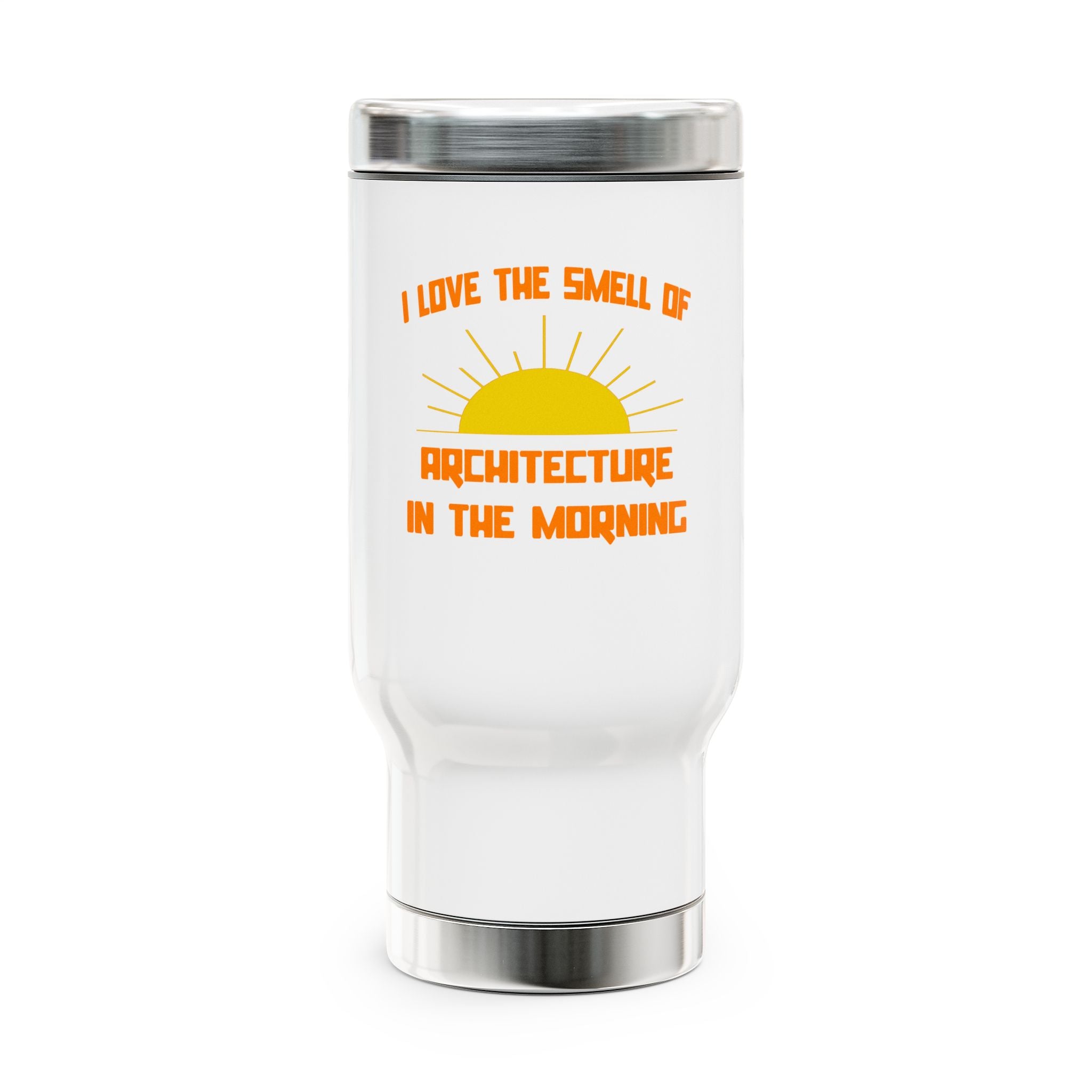 Smell of Architecture in the Morning - Stainless Steel Travel Mug with Handle, 14oz