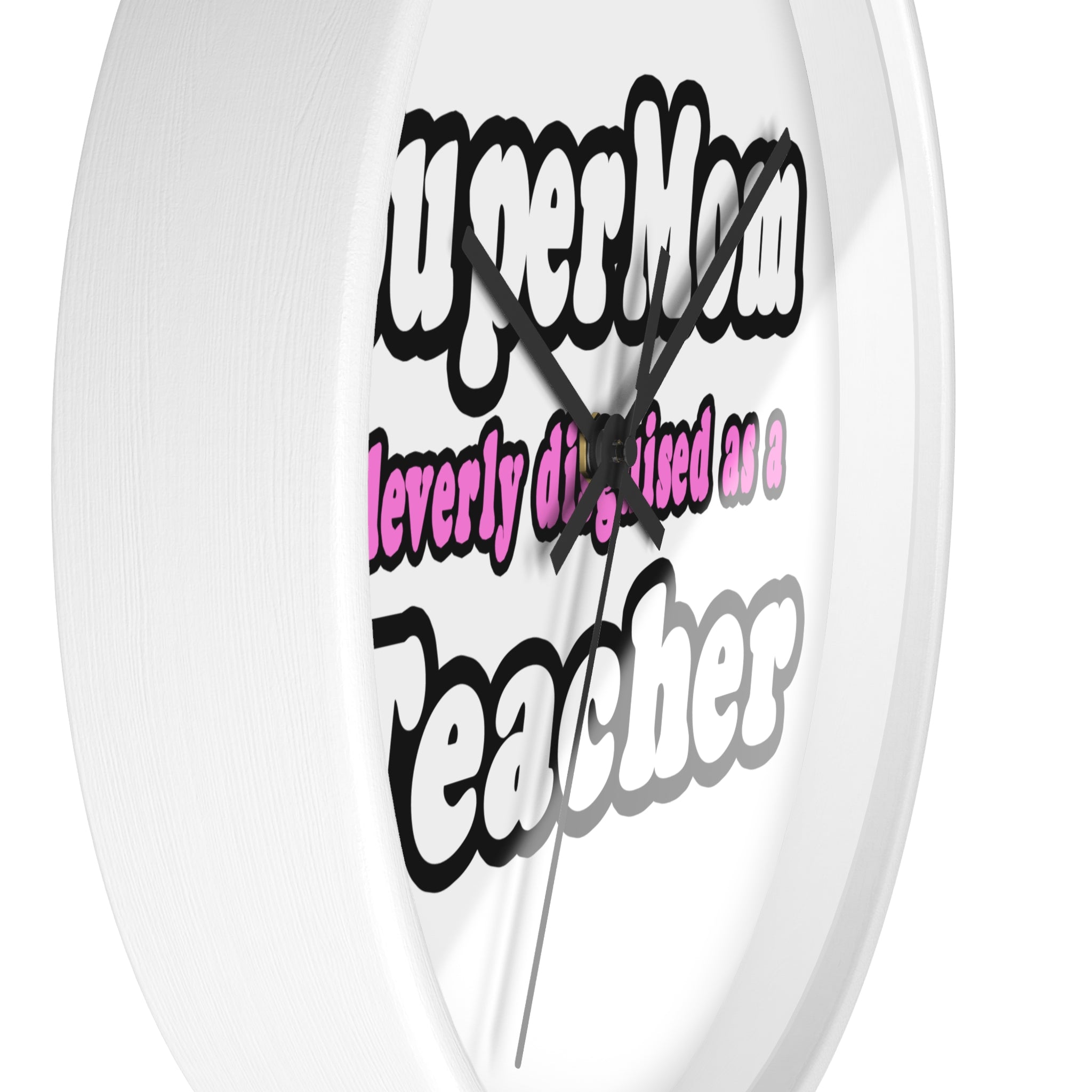 supermom teacher - Wall Clock