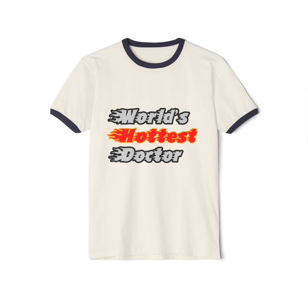 World's Hottest Doctor - Unisex Cotton Ringer T-Shirt