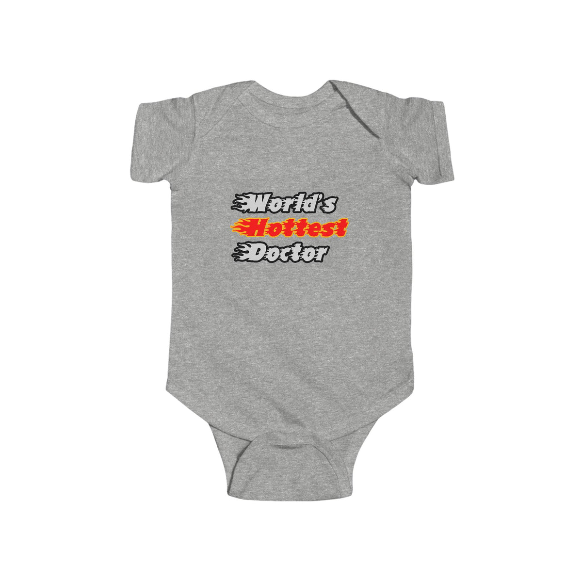 World's Hottest Doctor - Infant Fine Jersey Bodysuit
