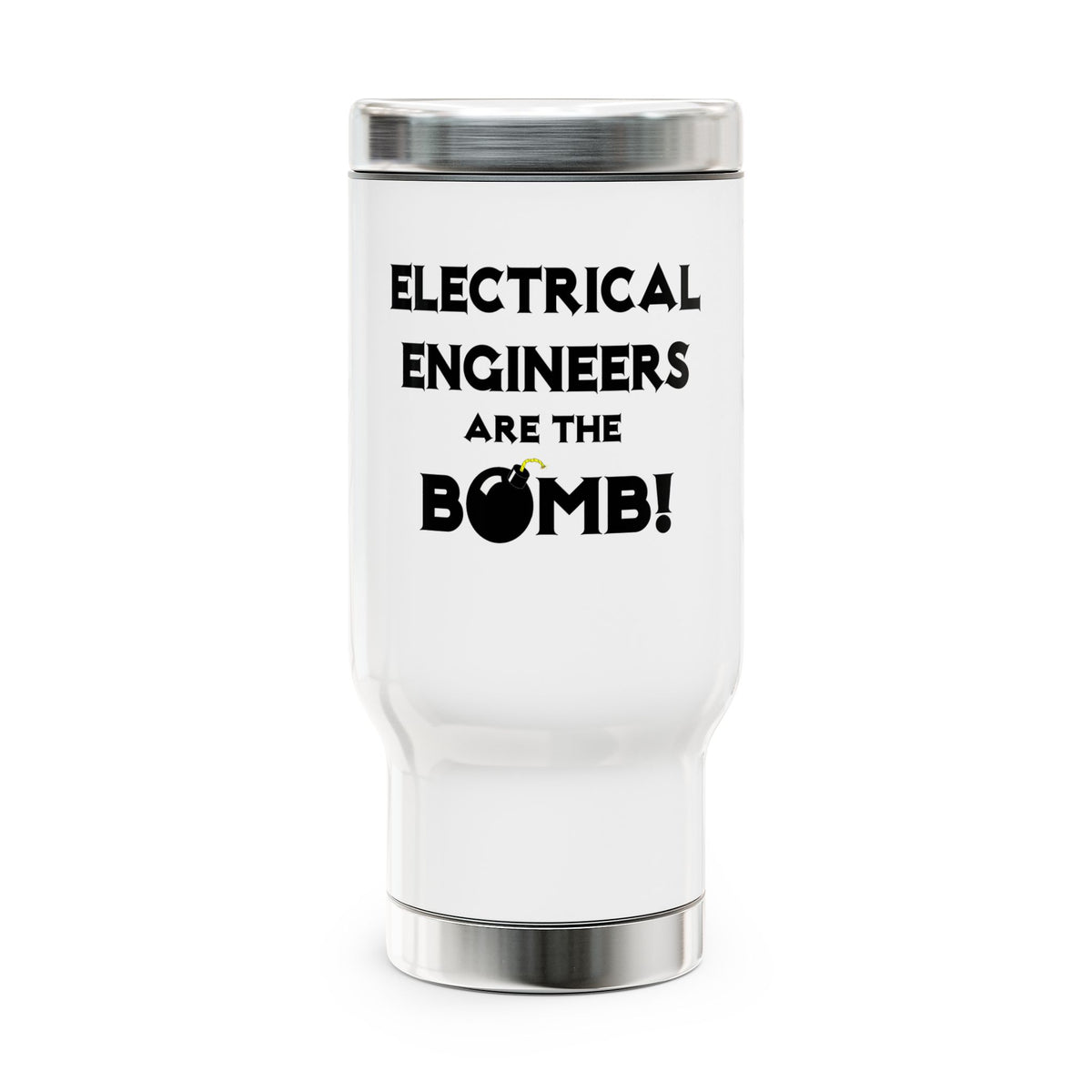 Electrical Engineers Are The Bomb! - Stainless Steel Travel Mug with Handle, 14oz