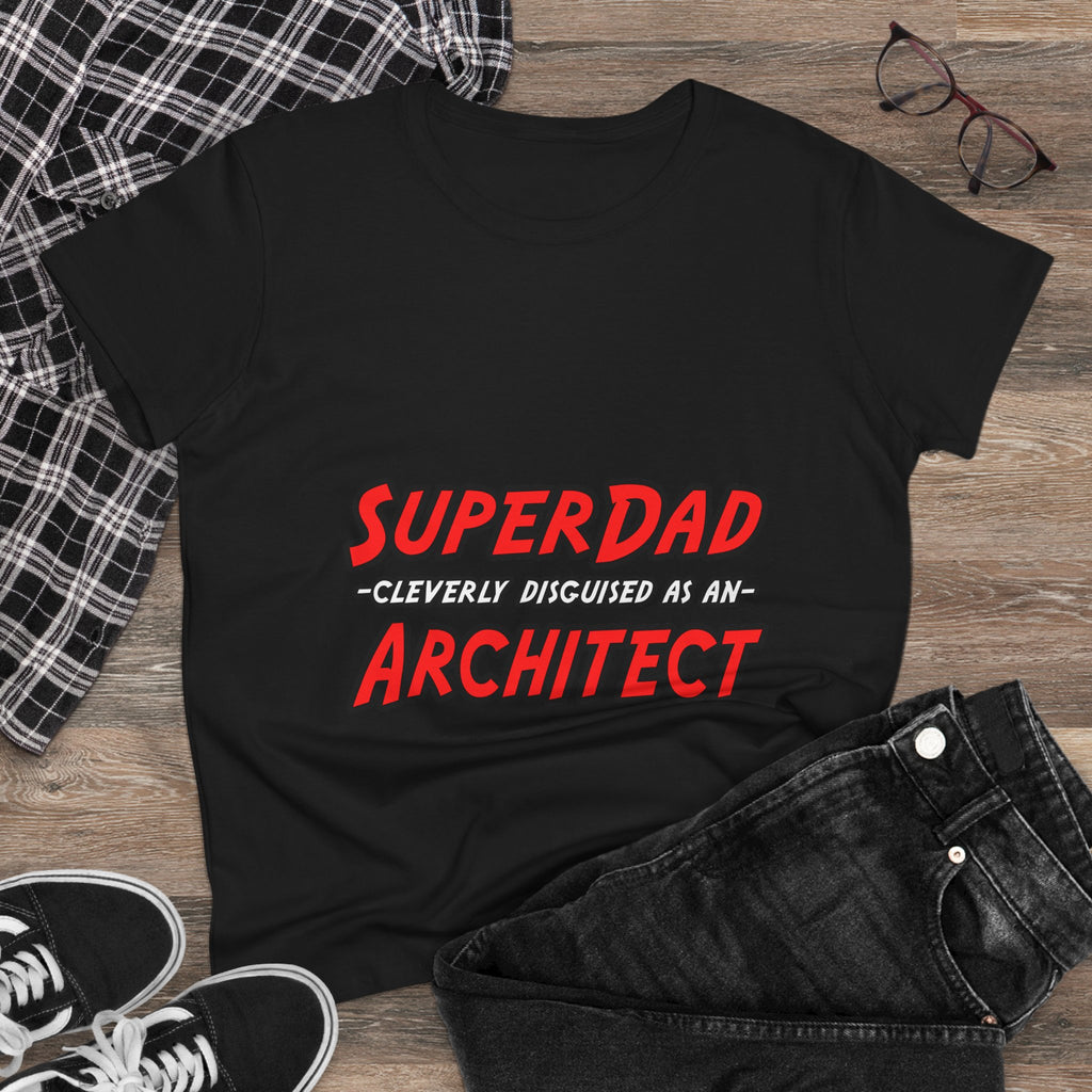 SuperDad...Architect - Women's Midweight Cotton Tee
