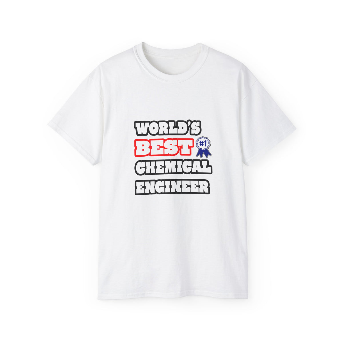 World's Best Chemical Engineer - Unisex Ultra Cotton Tee