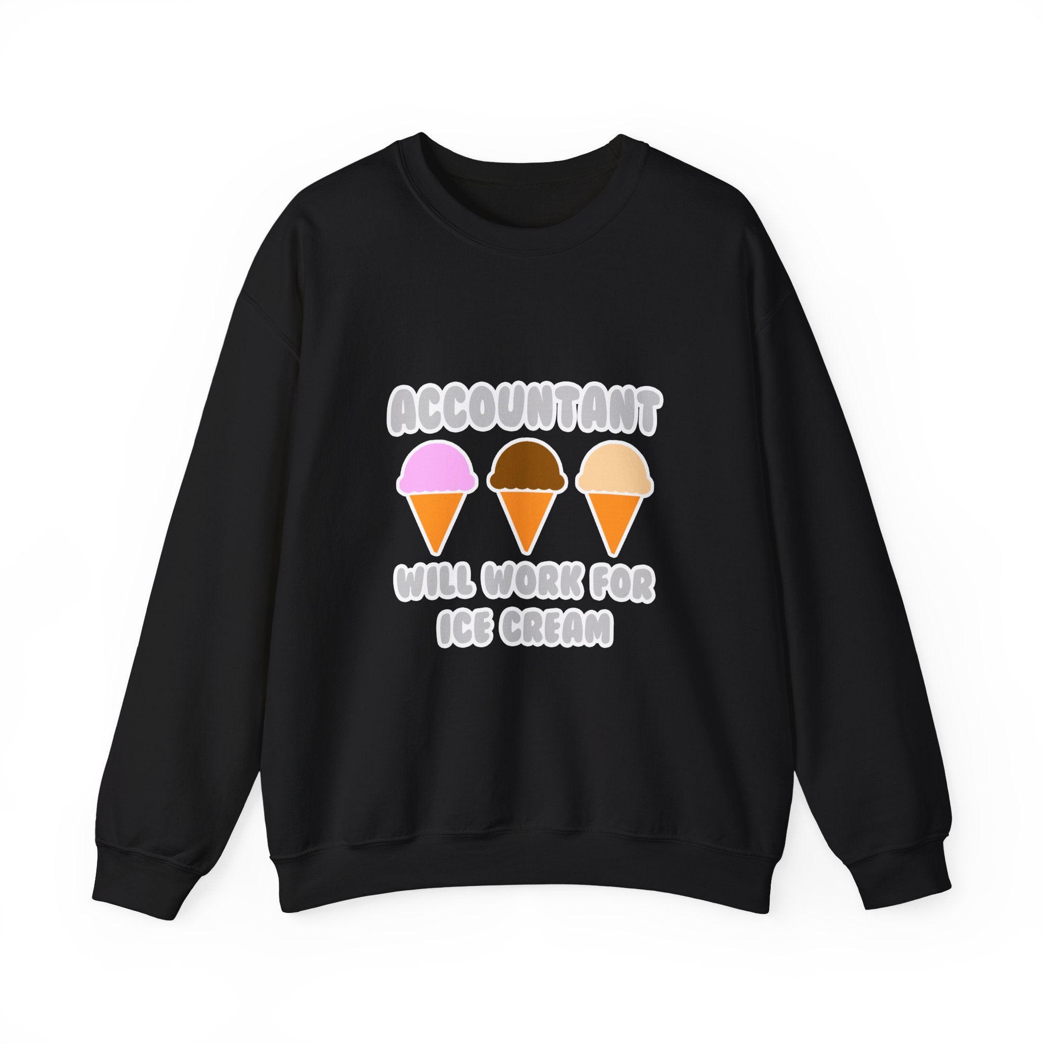 Accountant ... Will Work For Ice Cream - Unisex Heavy Blend™ Crewneck Sweatshirt