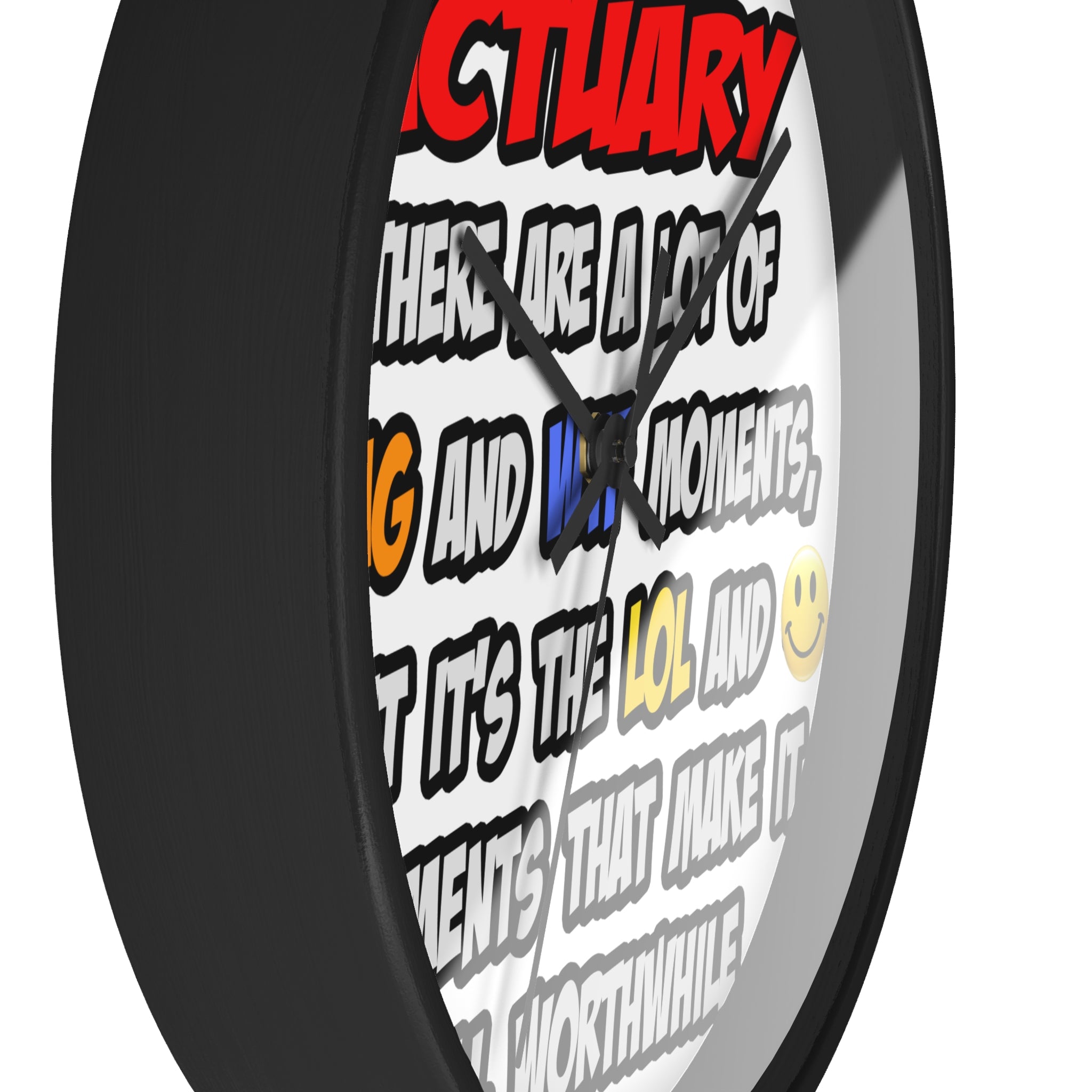 Actuary .. OMG WTF LOL - Wall Clock