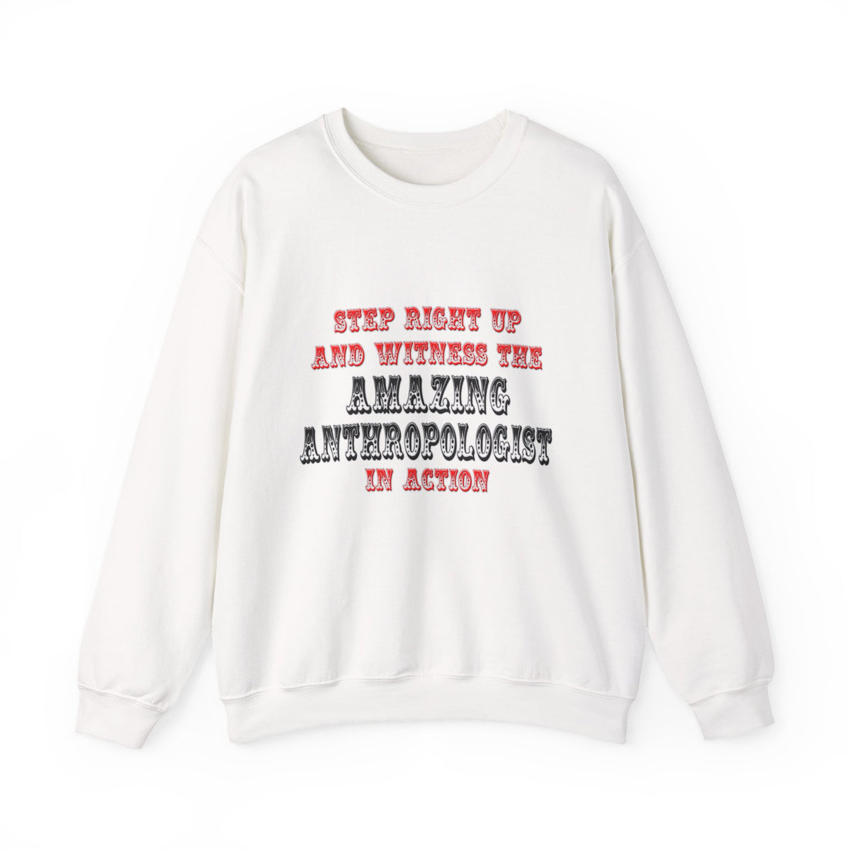 Amazing Anthropologist In Action - Unisex Heavy Blend™ Crewneck Sweatshirt