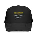 Archaeologists Are Sofa King Cool - Foam Trucker Hat
