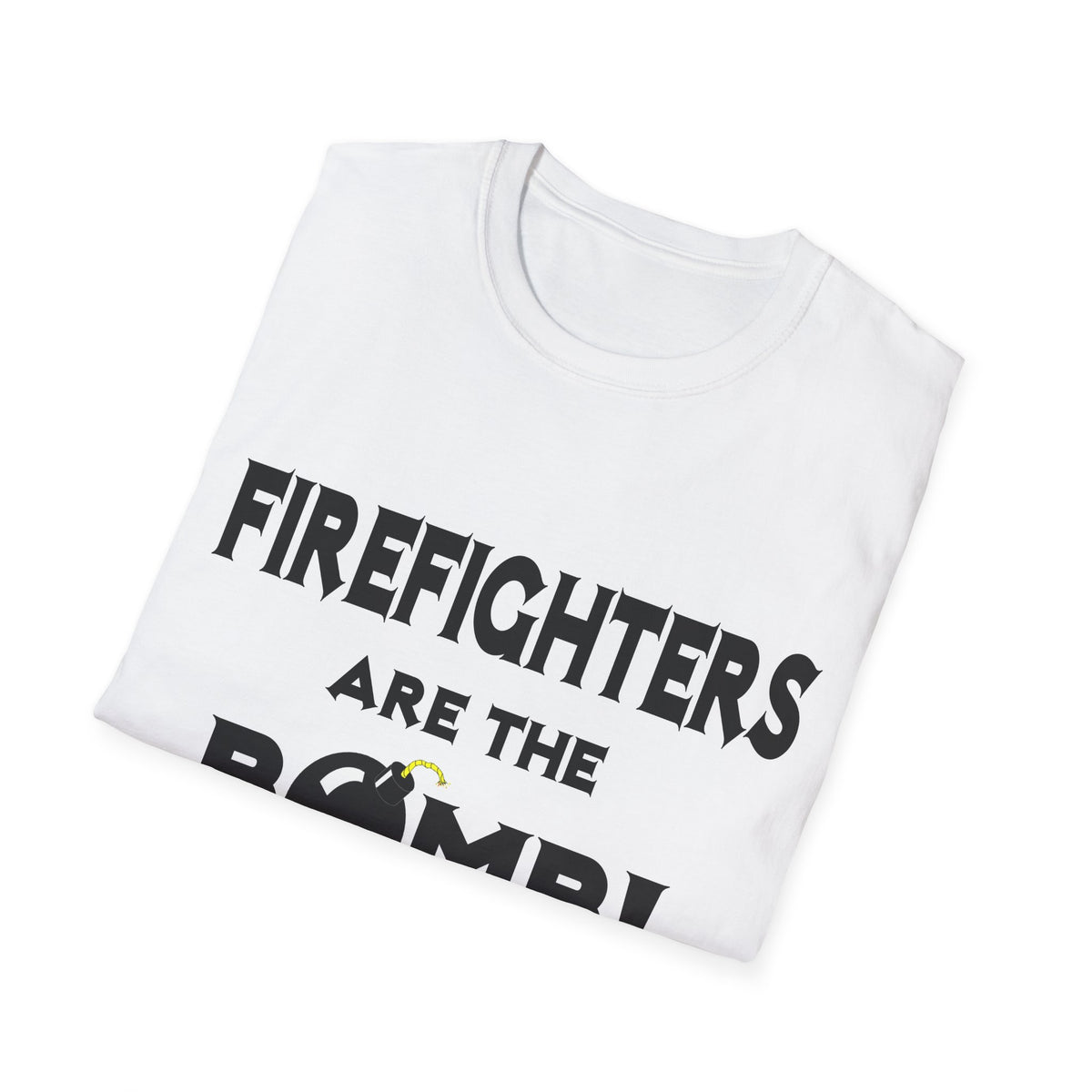 Firefighters Are The Bomb! - Unisex Softstyle T-Shirt