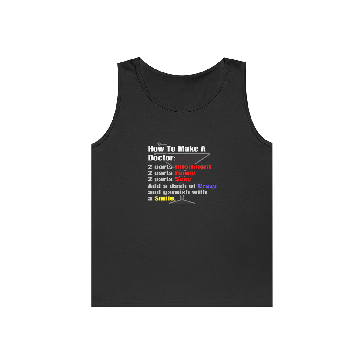 How To Make a Doctor - Unisex Heavy Cotton Tank Top