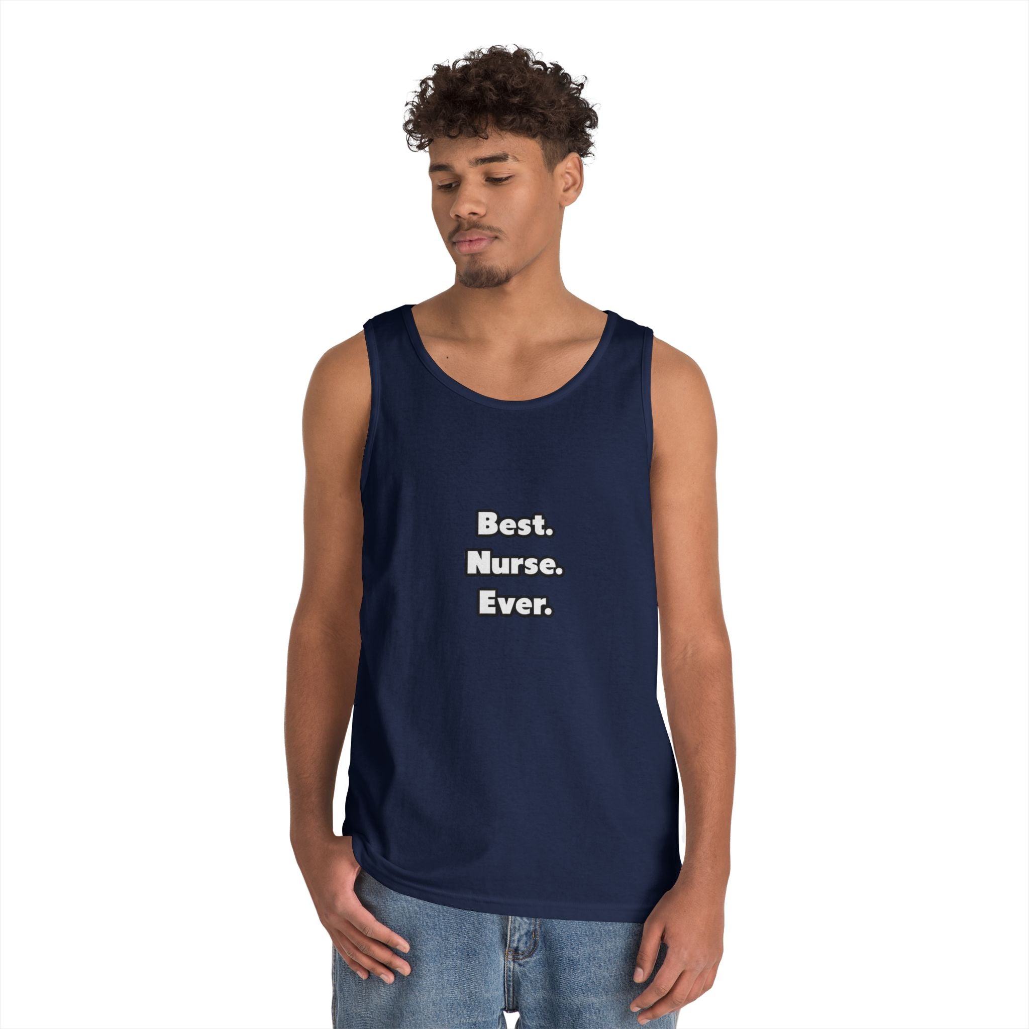 Best. Nurse. Ever - Unisex Heavy Cotton Tank Top