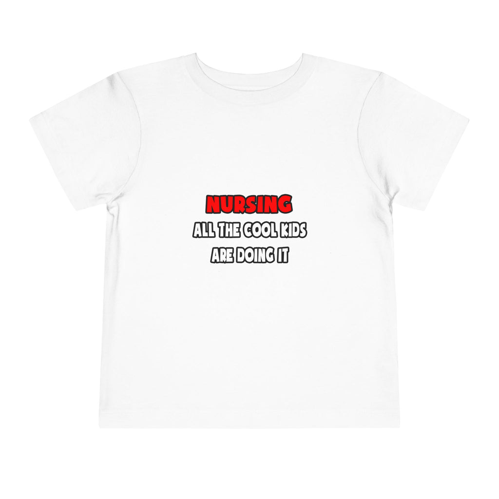 Funny Nurse Shirts and Gifts - Toddler Short Sleeve Tee