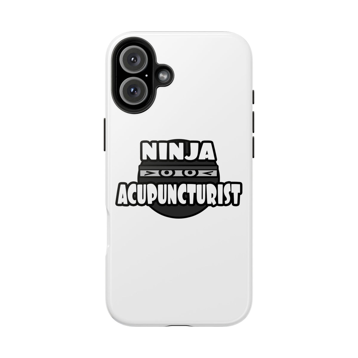 Ninja Acupuncturist - Tough Phone Cases