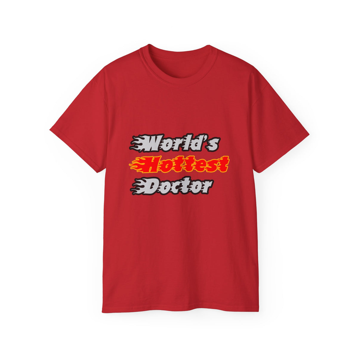 World's Hottest Doctor - Unisex Ultra Cotton Tee