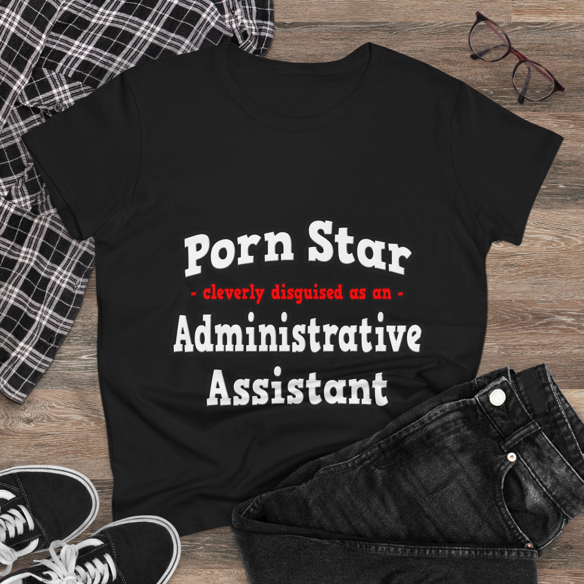 Porn Star...Administrative Assistant - Women's Midweight Cotton Tee
