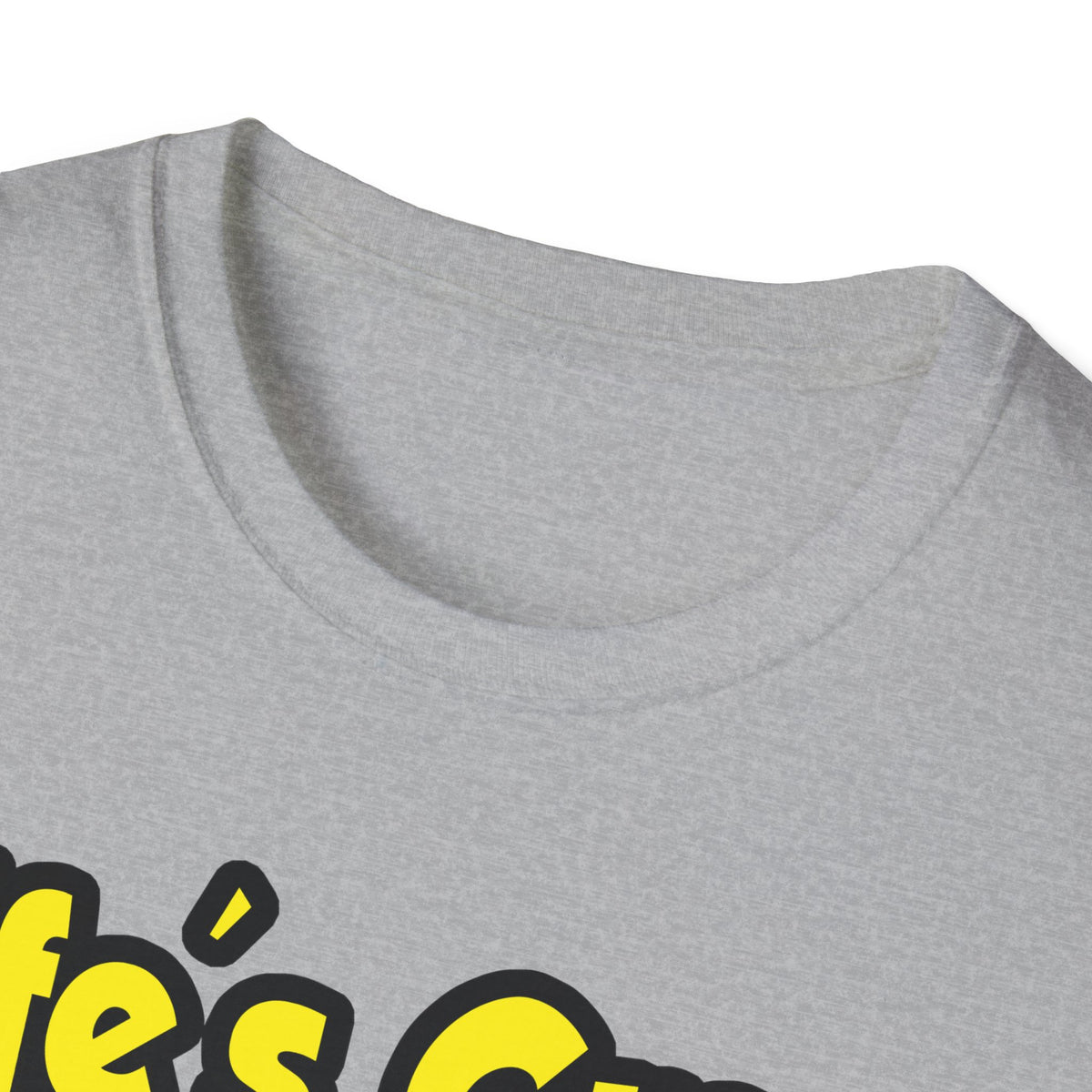 Life's Great When You're a Dental Hygienist - Unisex Softstyle T-Shirt