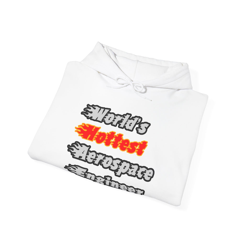 World's Hottest Aerospace Engineer - Unisex Heavy Blend™ Hooded Sweatshirt