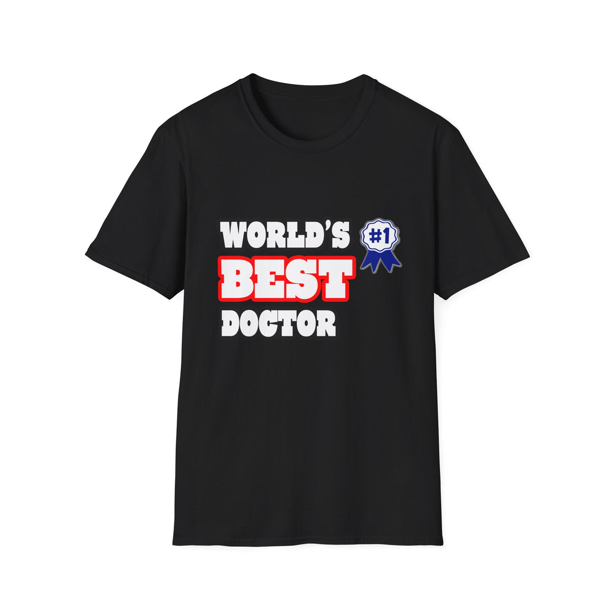 World's Best Doctor - Unisex Softstyle T-Shirt
