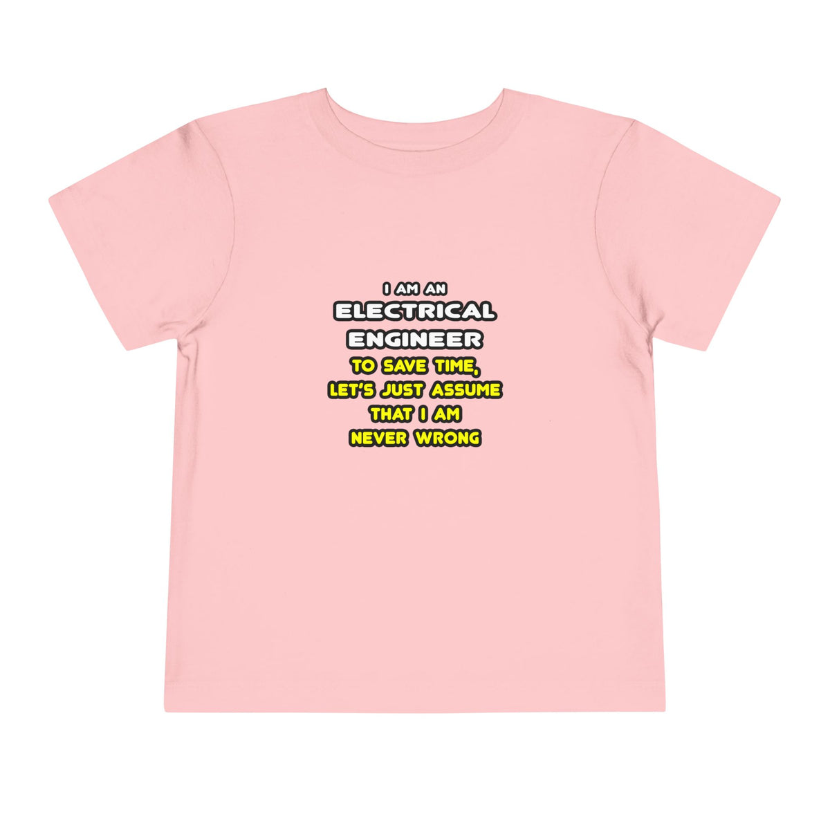Funny Electrical Engineer T Shirts and Gifts - Toddler Short Sleeve Tee