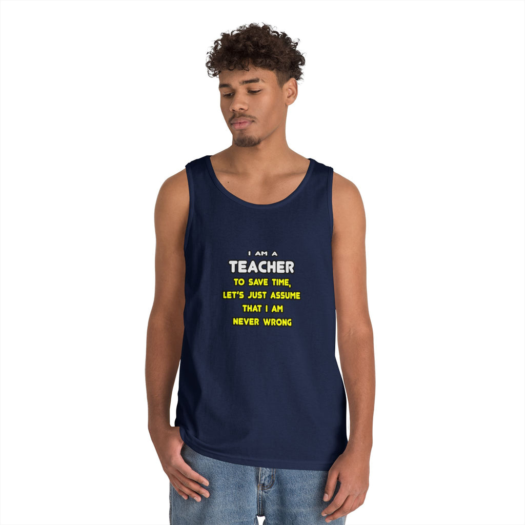 Funny Teacher T Shirts and Gifts - Unisex Heavy Cotton Tank Top