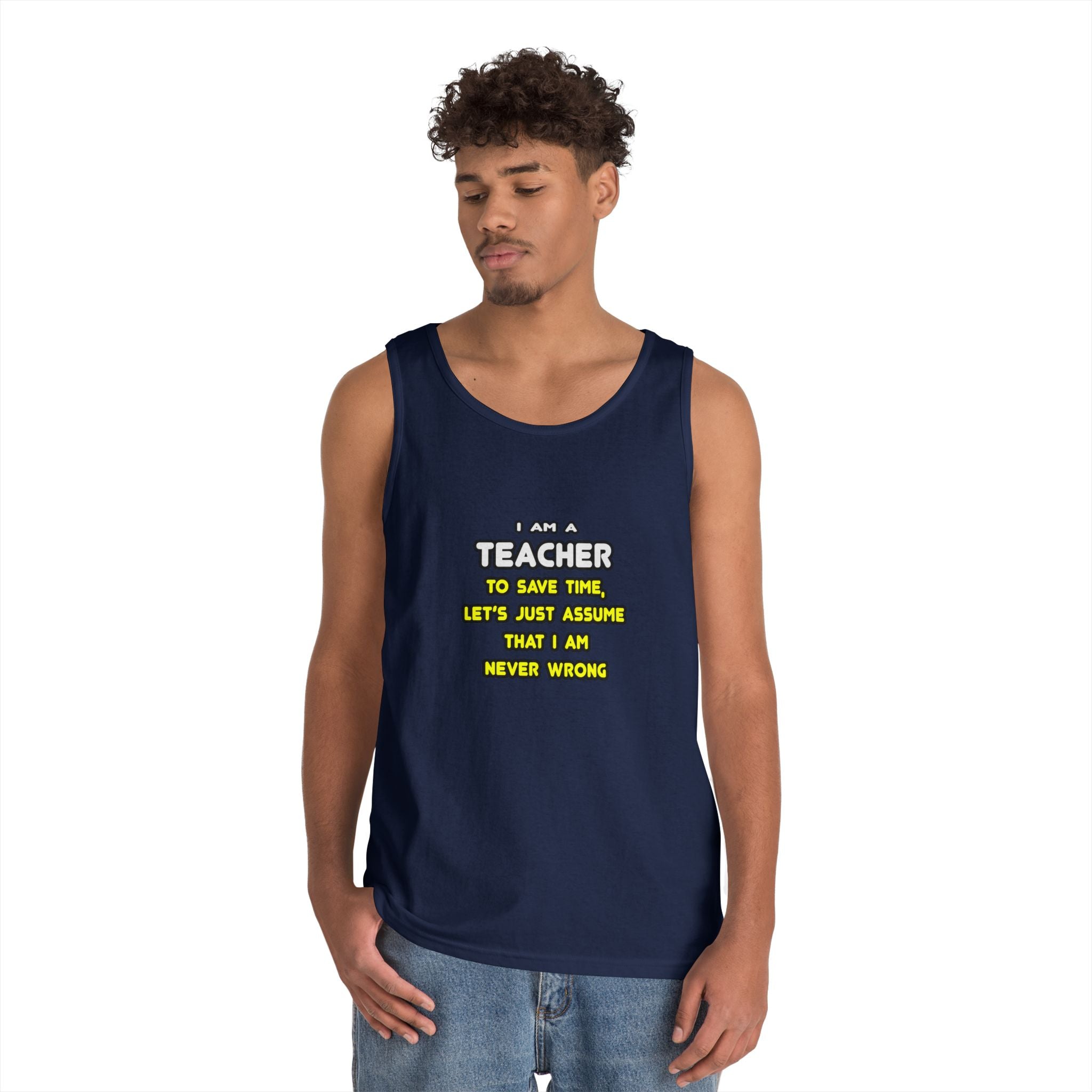 Funny Teacher T Shirts and Gifts - Unisex Heavy Cotton Tank Top