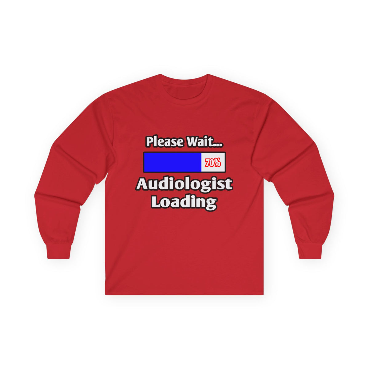 Please Wait...Audiologist Loading - Unisex Ultra Cotton Long Sleeve Tee