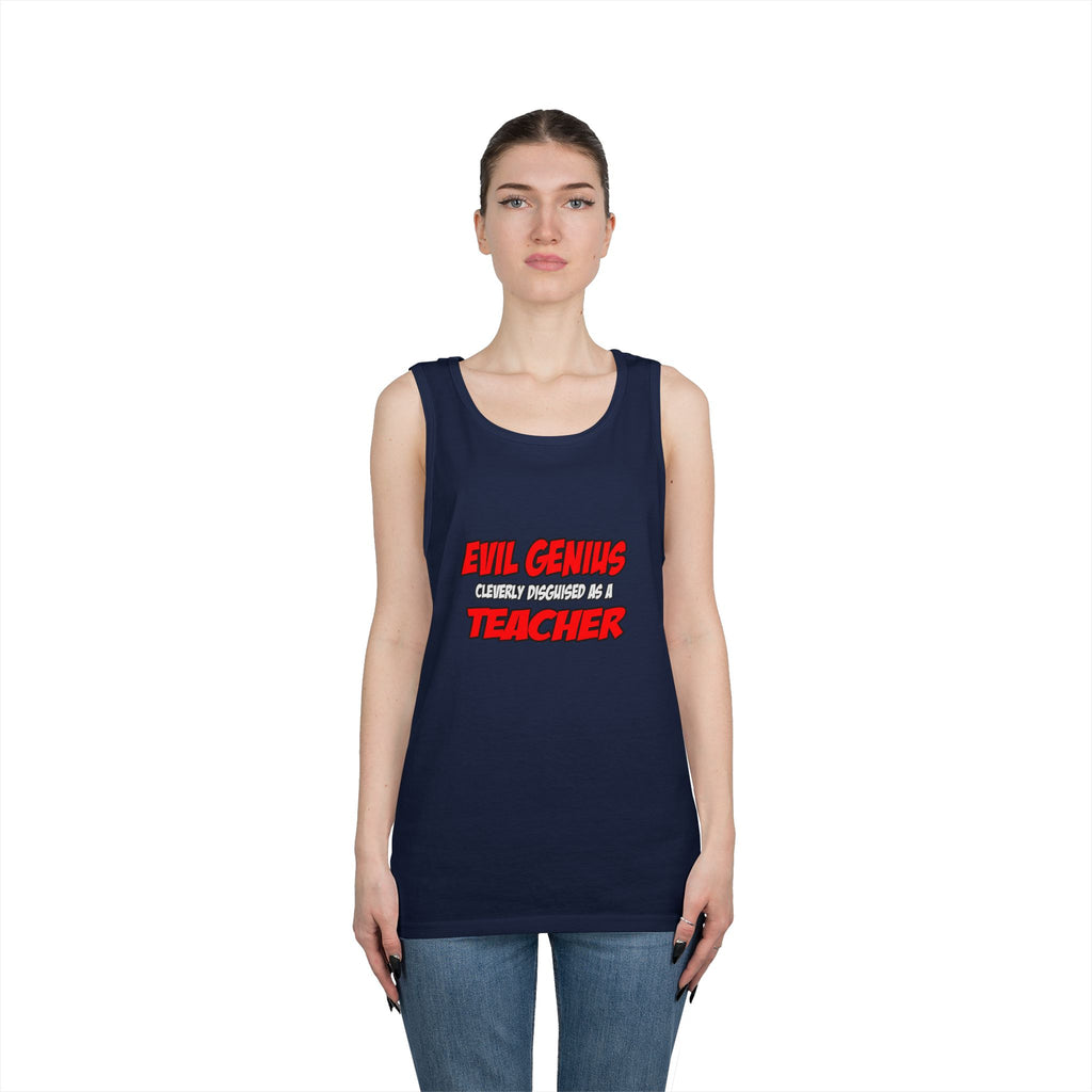 Evil Genius...Teacher - Unisex Heavy Cotton Tank Top