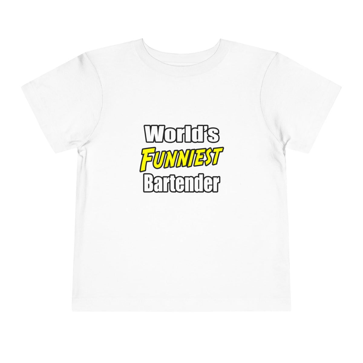 World's Funniest Bartender - Toddler Short Sleeve Tee
