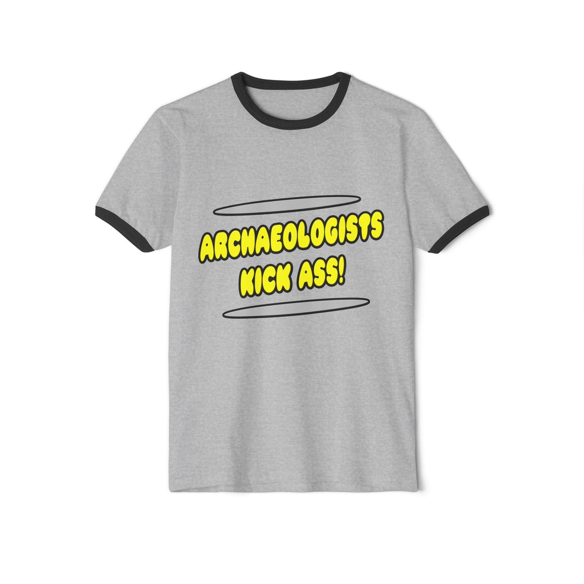 Archaeologists Kick Ass! - Unisex Cotton Ringer T-Shirt