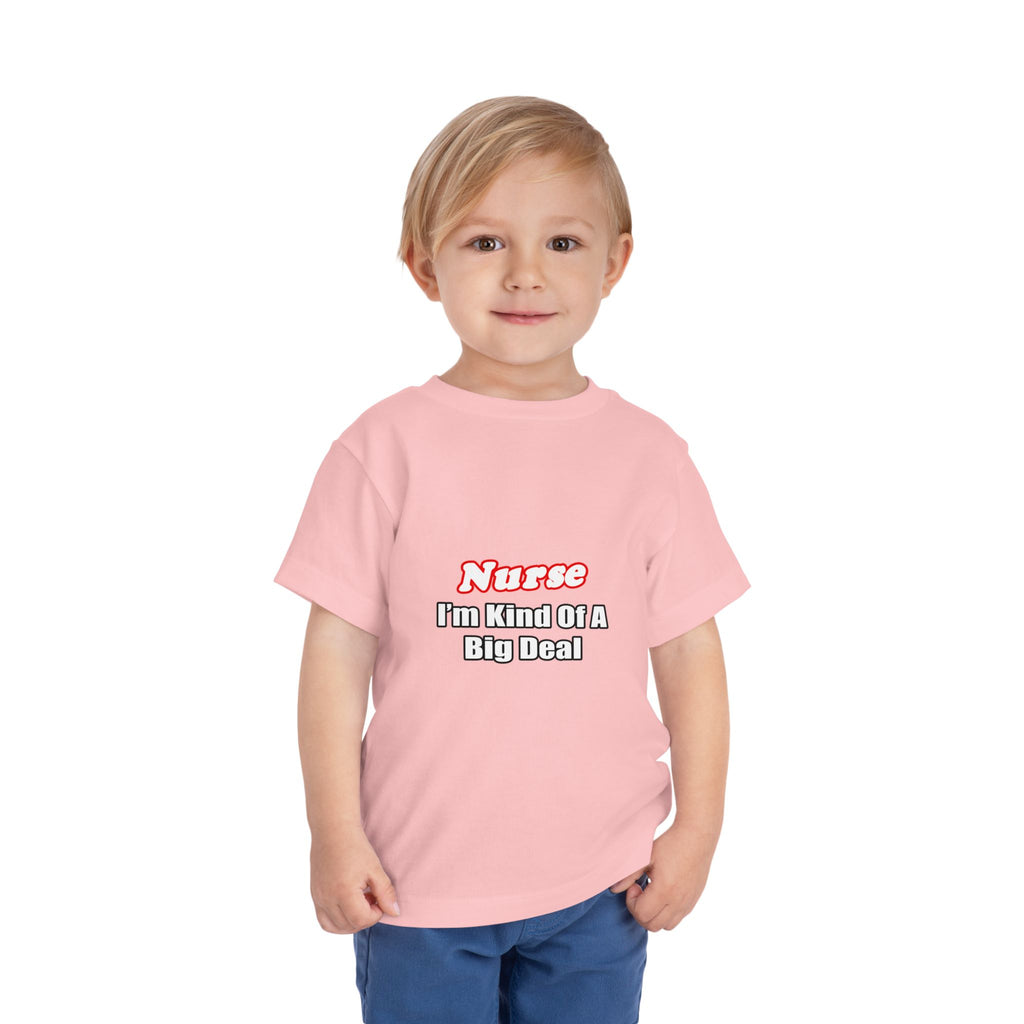 Nurse Big Deal - Toddler Short Sleeve Tee