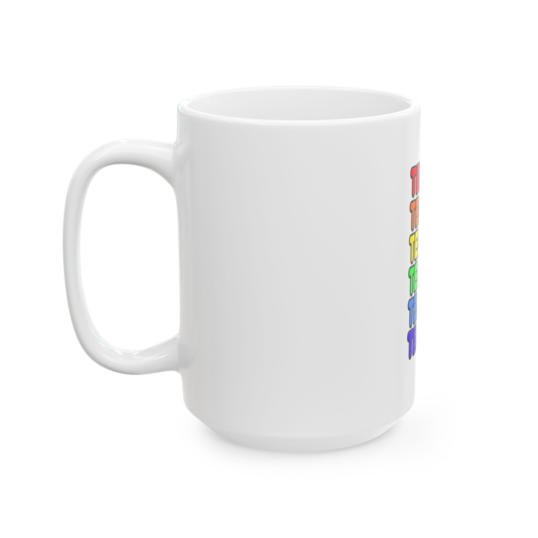 Rainbow Teacher - Ceramic Mug, (11oz, 15oz)