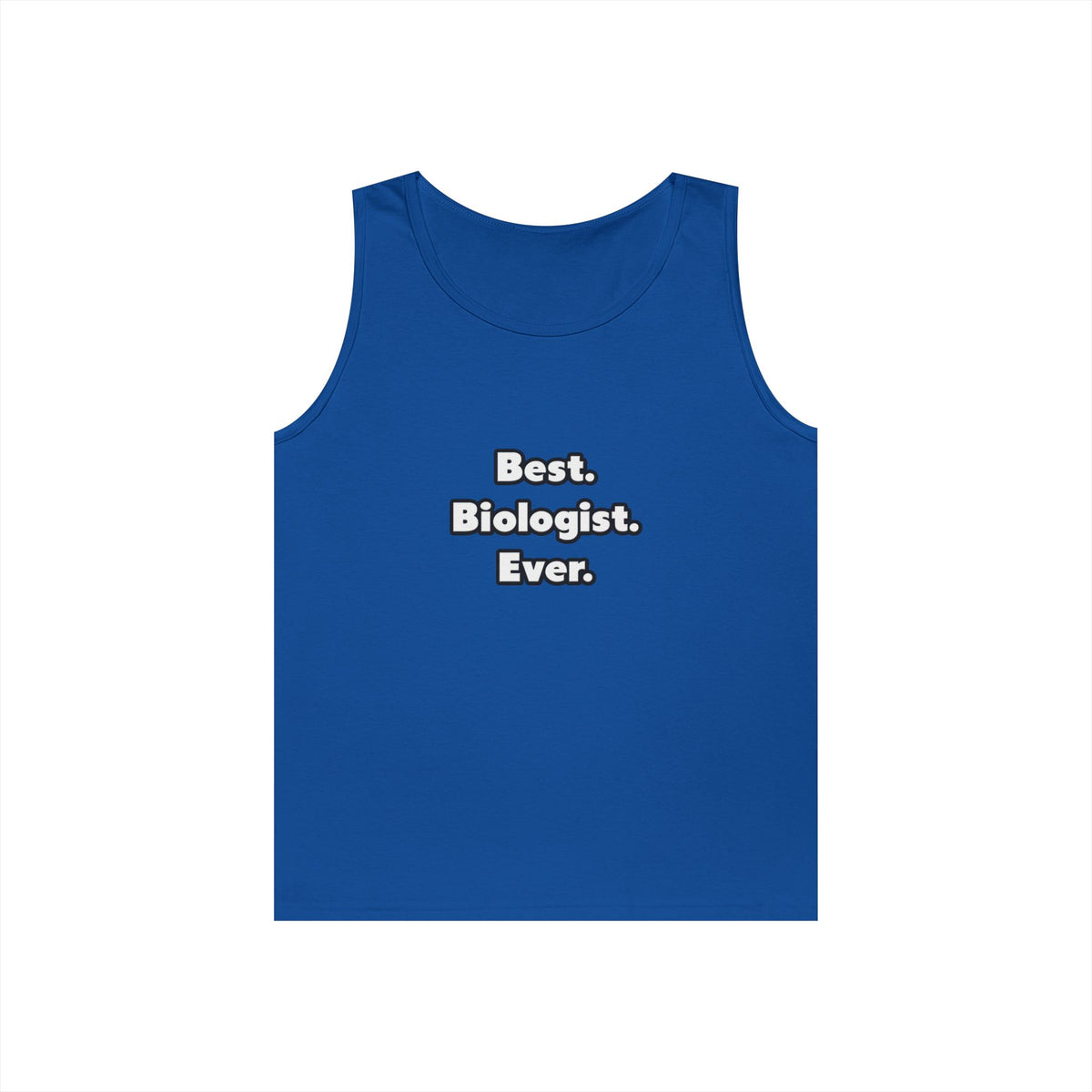 Best. Biologist. Ever - Unisex Heavy Cotton Tank Top