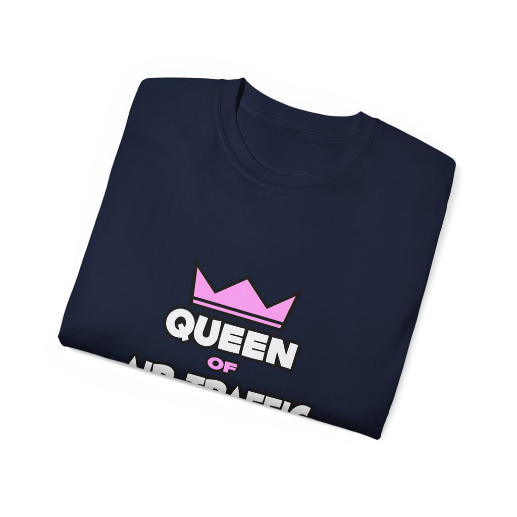 Queen of Air Traffic Control - Unisex Ultra Cotton Tee