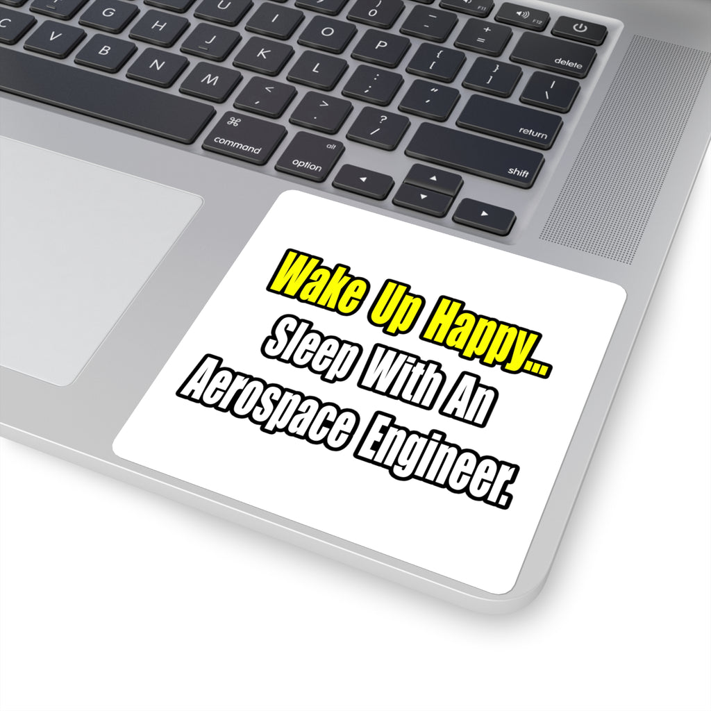 Sleep With An Aerospace Engineer - Square Stickers
