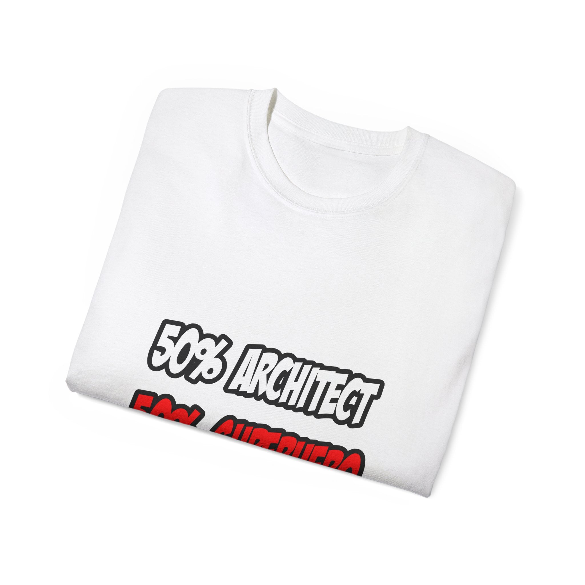 Half Architect...Half Superhero - Unisex Ultra Cotton Tee