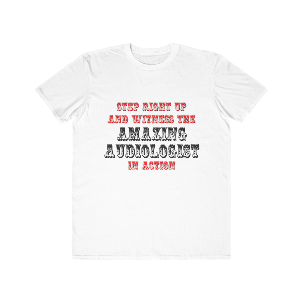 Amazing Audiologist In Action - Men's Lightweight Fashion Tee