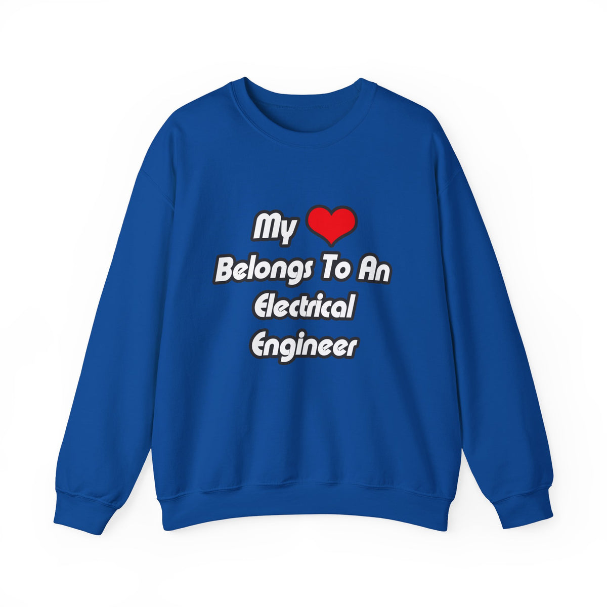 My Heart Belongs To An Electrical Engineer - Unisex Heavy Blend™ Crewneck Sweatshirt